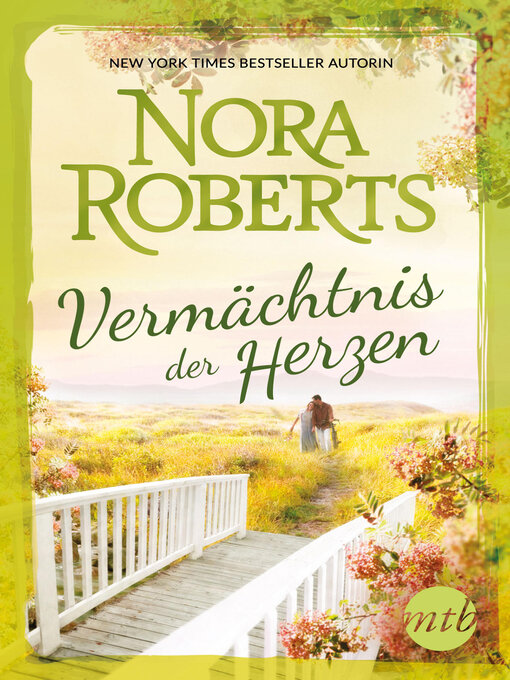 Title details for Vermächtnis der Herzen by Nora Roberts - Available